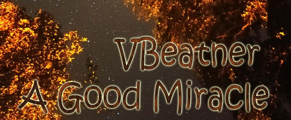 A Good Miracle - VBeatner